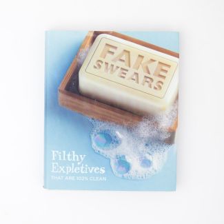 Knock Knock Fake Swears: Filthy Expletives that are 102% Clean
