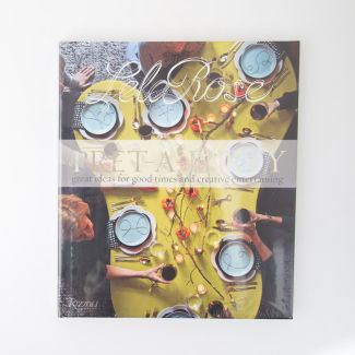 Pret-a-Party: Great Ideas for Good Times and Creative Entertaining by Lela Rose